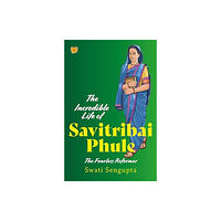 Speaking Tiger Publishing Private Limited The Incredible Life of Savitribai Phule (häftad, eng)