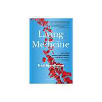 Taylor & francis ltd A Living Medicine (inbunden, eng)