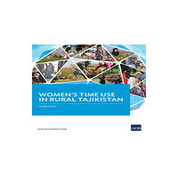 Asian Development Bank Women's Time Use in Rural Tajikistan (häftad, eng)