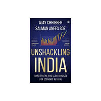 HarperCollins India Unshackling India (inbunden, eng)