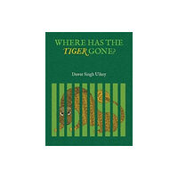 Tara Books Where has the Tiger Gone? (inbunden, eng)