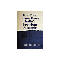 Vitasta Publishing Pvt.Ltd Few Torn Pages from India's Freedom Struggle (häftad, eng)