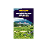 World Scientific Publishing Co Pte Ltd International Finance And Open-economy Macroeconomics: Theory, History, And Policy (2nd Edition) (häftad, eng)