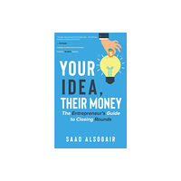 AUSTIN MACAULEY PUBLISHERS UAE YOUR IDEA THEIR MONEY (häftad, eng)