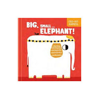 Yoyo Books Big, Small...Elephant! (Fold-Out Surprise) (bok, board book, eng)