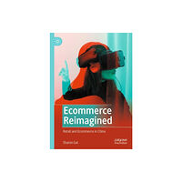 Springer Verlag, Singapore Ecommerce Reimagined (inbunden, eng)