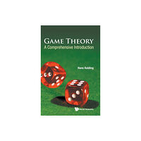 World Scientific Publishing Co Pte Ltd Game Theory: A Comprehensive Introduction (inbunden, eng)