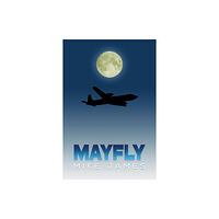 Austin Macauley Publishers Mayfly (häftad, eng)