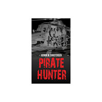 Austin Macauley Publishers Pirate Hunter (häftad, eng)