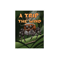 Austin Macauley Publishers A Trip on the Wind (häftad, eng)