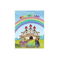 Austin Macauley Publishers The King's New Wizard (häftad, eng)