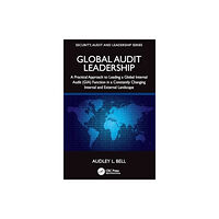 Taylor & francis ltd Global Audit Leadership (häftad, eng)