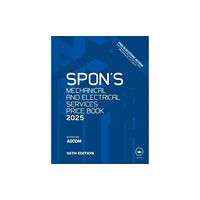 Taylor & francis ltd Spon's Mechanical and Electrical Services Price Book 2025 (inbunden, eng)