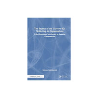 Taylor & francis ltd The Impact of the Current 4Cs Skills Gap in Organizations (häftad, eng)