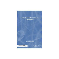 Taylor & francis ltd Essential Mathematics for Economics (häftad, eng)