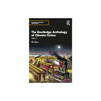 Taylor & francis ltd The Routledge Anthology of Climate Fiction (häftad, eng)