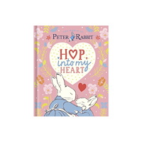 Penguin Random House Children's UK Peter Rabbit: Hop Into My Heart (inbunden, eng)