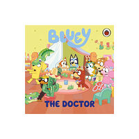 Penguin Random House Children's UK Bluey: The Doctor (bok, board book, eng)