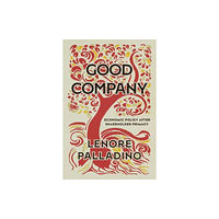 The university of chicago press Good Company (häftad, eng)