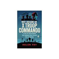 Yale university press Why I Became an X Troop Commando (häftad, eng)