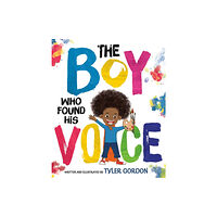 Farrar, Straus & Giroux Inc The Boy Who Found His Voice (inbunden, eng)