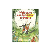 Thames & Hudson Ltd Wolfgang and the Magic of Music (inbunden, eng)