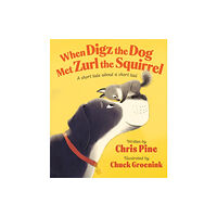 Penguin Young Readers When Digz the Dog Met Zurl the Squirrel (inbunden, eng)