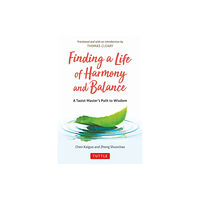 Tuttle Publishing Finding a Life of Harmony and Balance (inbunden, eng)