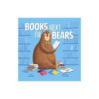 Capstone Global Library Ltd Books Aren't for Bears (häftad, eng)