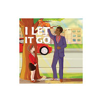Austin Macauley Publishers I Let It Go (häftad, eng)