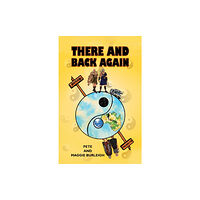 Austin Macauley Publishers There and Back Again (häftad, eng)