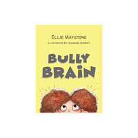 Austin Macauley Publishers Bully Brain (häftad, eng)