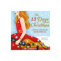 Hachette Children's Group The 13 Days of Christmas (häftad, eng)