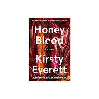 HarperCollins Publishers (Australia) Pty Ltd Honey Blood: A pulsating, electric memoir like nothing you've read before (häftad, eng)