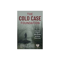 Globe Pequot Press The Cold Case Foundation (inbunden, eng)