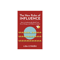 Berrett-Koehler Publishers The New Rules of Influence (häftad, eng)