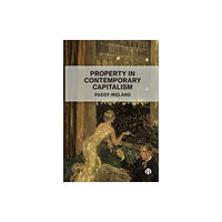 Bristol University Press Property in Contemporary Capitalism (häftad, eng)