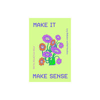 Quercus Publishing Make It Make Sense (inbunden, eng)