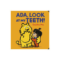 Walker Books Ltd Ada, Look at My Teeth! (bok, board book, eng)