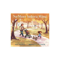 Walker Books Ltd No More Senora Mimi (inbunden, eng)