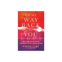 Forefront Books On My Way Back to You (inbunden, eng)