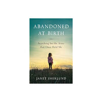 Forefront Books Abandoned at Birth (inbunden, eng)