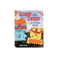 Amazon Publishing Scooper and Dumper The Pumpkin Parade (inbunden, eng)