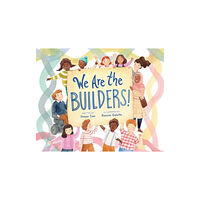 Simon & Schuster We Are the Builders! (inbunden, eng)