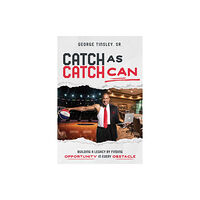 Advantage Media Group Catch as Catch Can (häftad, eng)