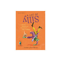 Gecko Press A Lot of Silly (inbunden, eng)