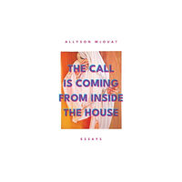 ECW Press,Canada The Call is Coming from Inside the House (häftad, eng)