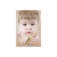 Olympia Publishers Child in Chaos (häftad, eng)