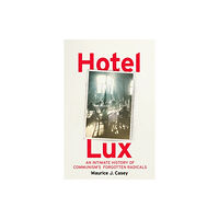 Footnote Press Ltd Hotel Lux (inbunden, eng)