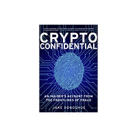 The History Press Ltd Crypto Confidential (inbunden, eng)